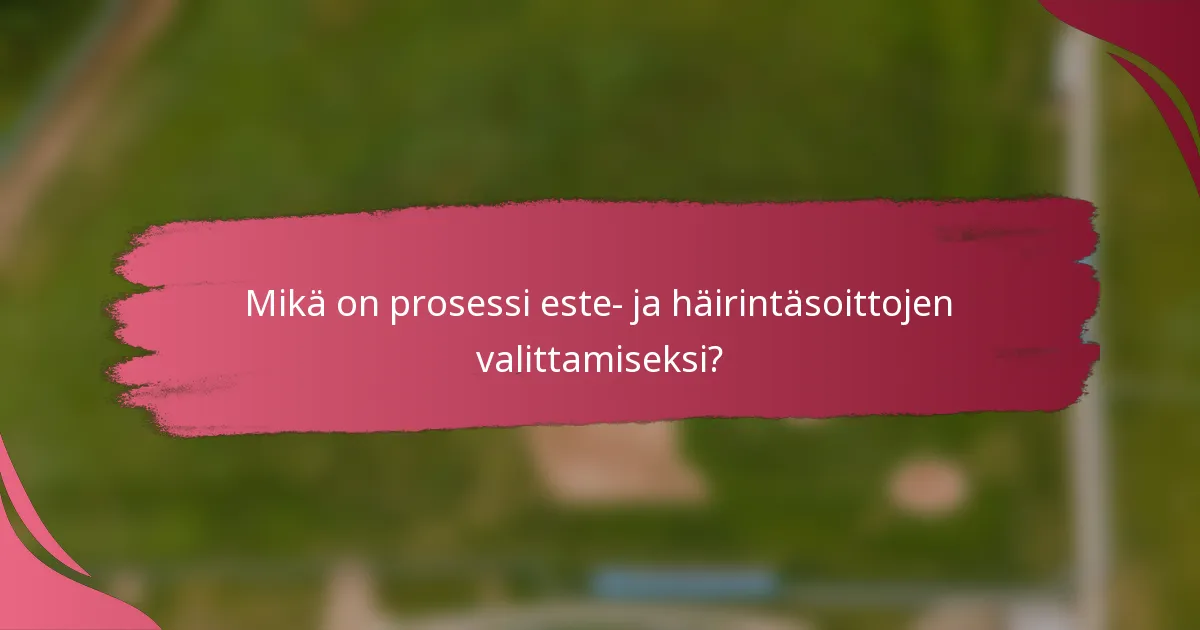 Mikä on prosessi este- ja häirintäsoittojen valittamiseksi?